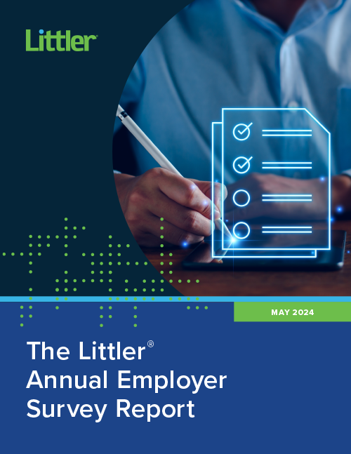 The Littler Annual Employer Survey Report 2024