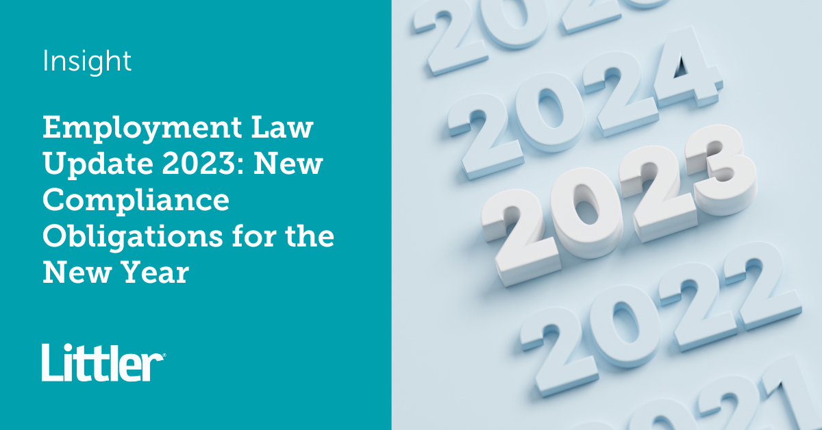 Employment Law Update 2023 New Compliance Obligations for the New Year