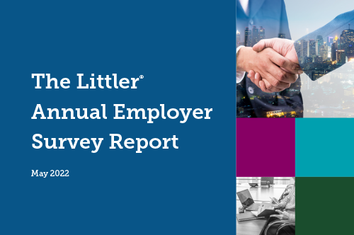 The Littler Annual Employer Survey 2022