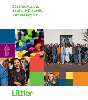Littler 2022 Inclusion, Equity & Diversity Annual Report