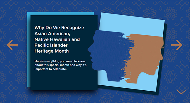 Why We Recognize Asian American, Native Hawaiian and Pacific Islander Heritage Month
