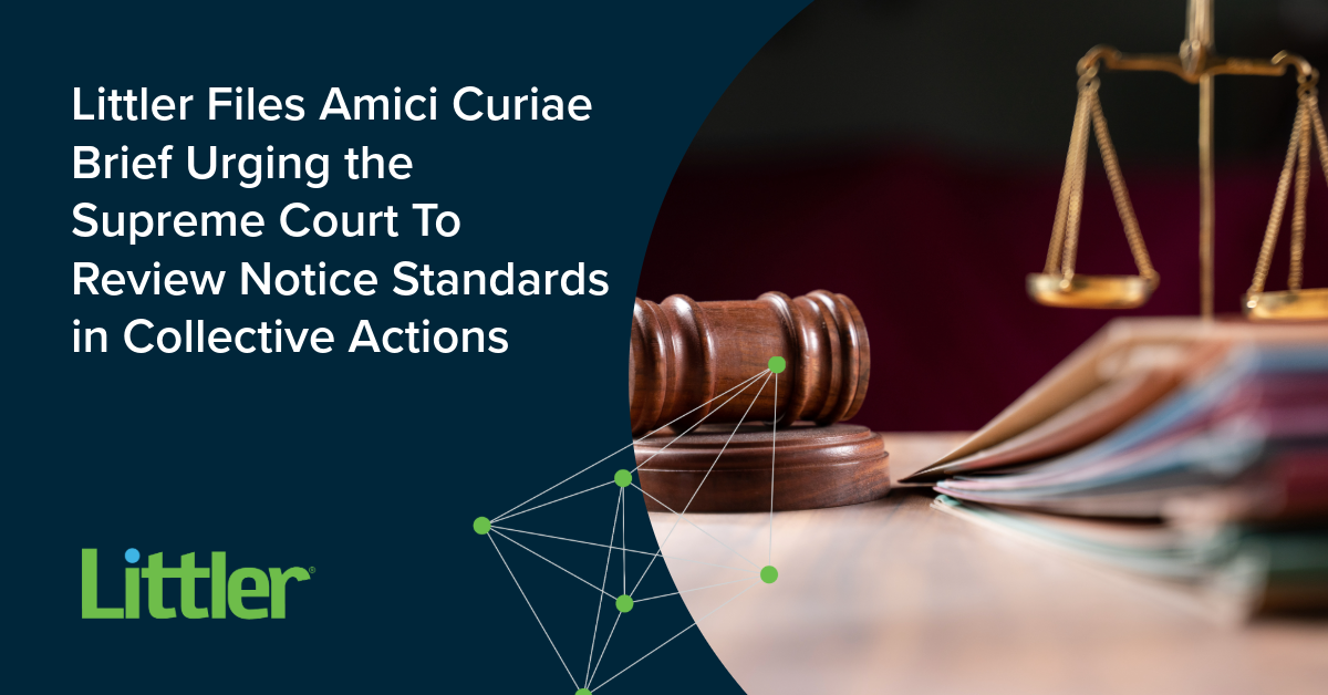 Littler Files Amici Curiae Brief Urging the Supreme Court to Review ...