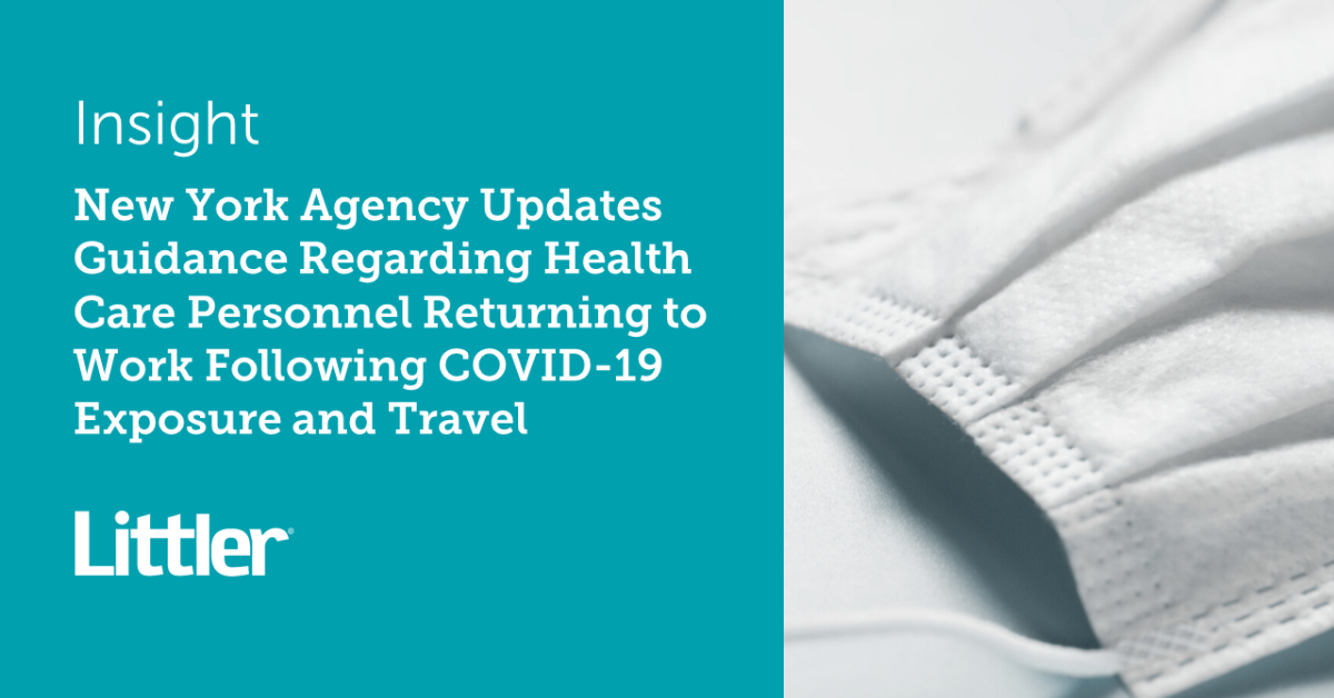 NY Agency Updates Guidance Regarding Health Care Personnel Returning to ...