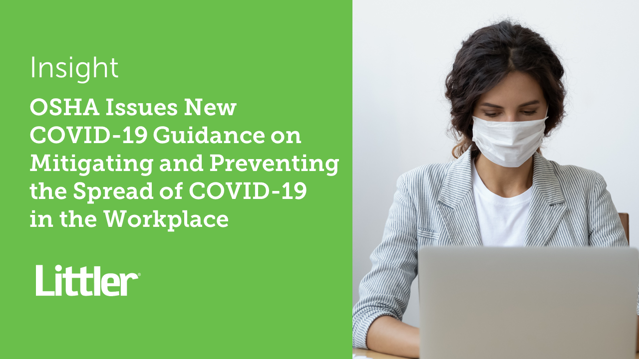OSHA Issues New COVID-19 Guidance on Mitigating and Preventing the ...