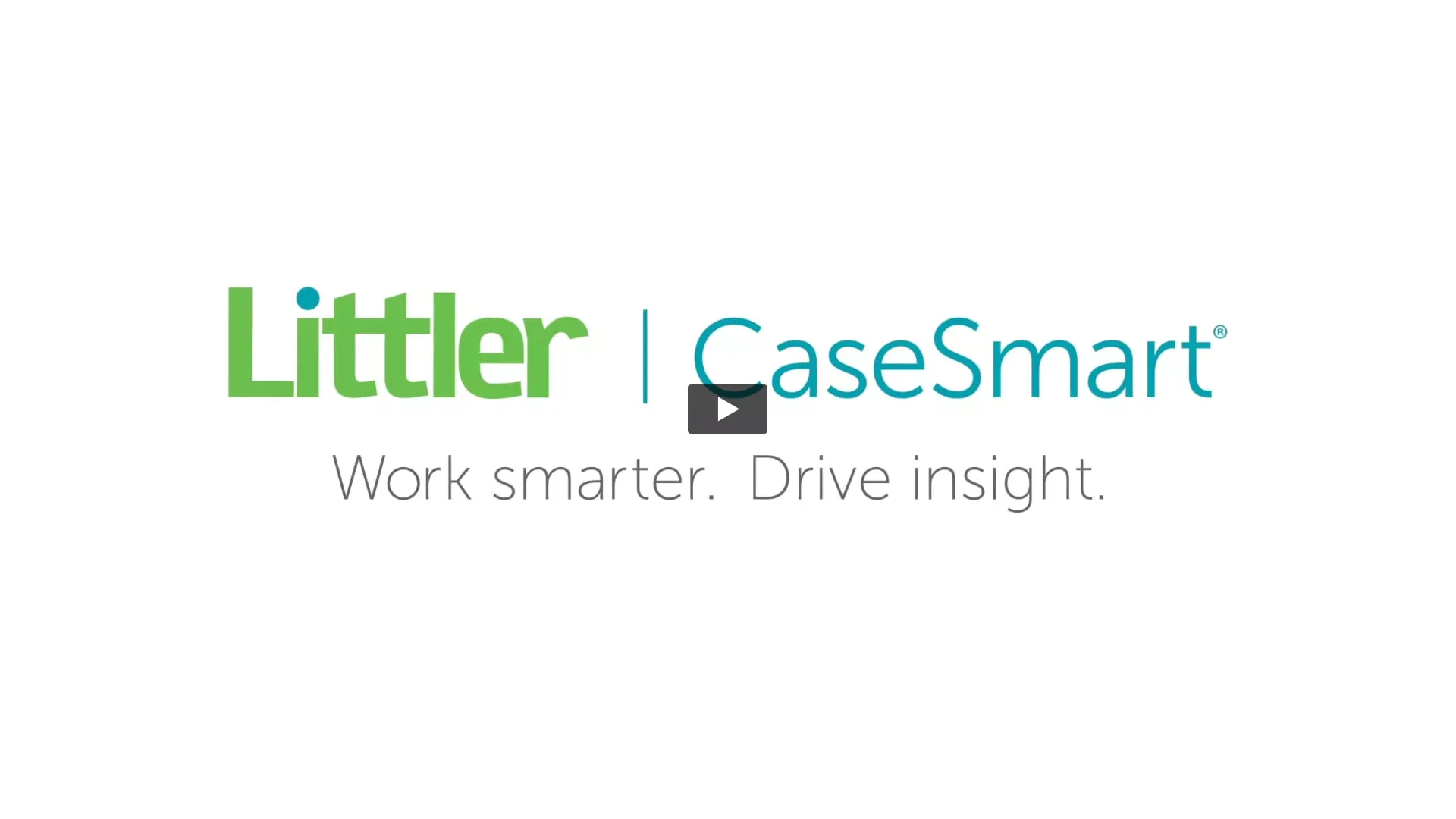 Play video, Littler CaseSmart®